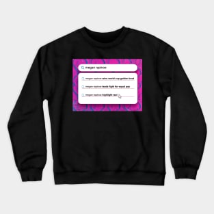 megan rapinoe search Crewneck Sweatshirt